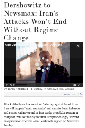 Screenshot 2024-06-03 at 18-19-14 Dershowitz to Newsmax Iran's Attacks Won't End Without Regime Change.png