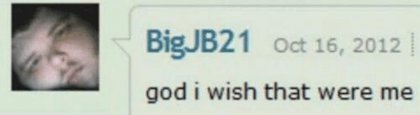 god i wish that were me.jpg